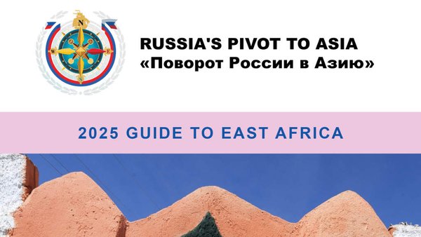 Russia’s Pivot To Asia: 2025 Guide To East Africa