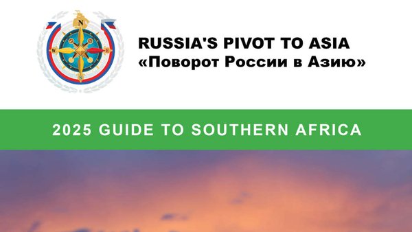 Russia’s Pivot To Asia: New 2025 Guide To Southern Africa Out Now  