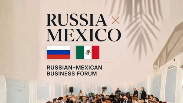Russia-Mexico Trade & Investment Development: August 2026 Update and Analysis